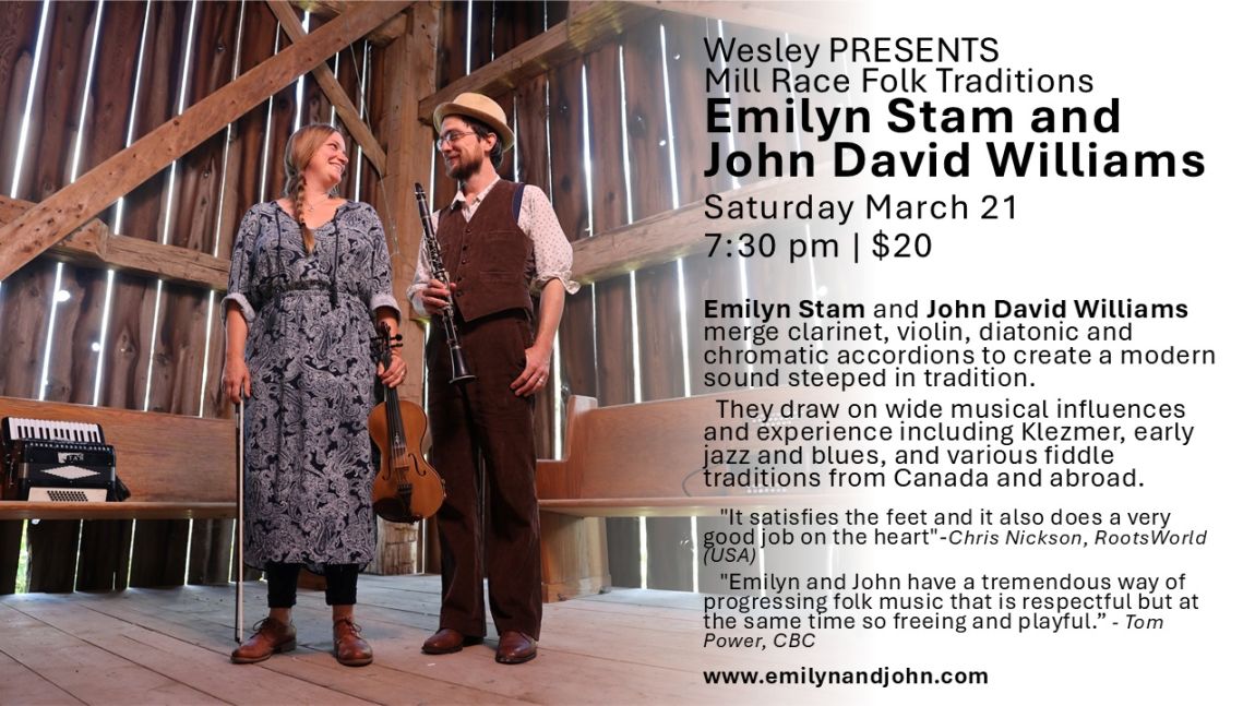 Wesley PRESENTS Emilyn Stam and John David Williams