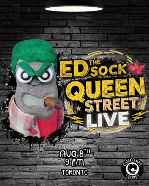 Ed The Sock - Queen Street Live