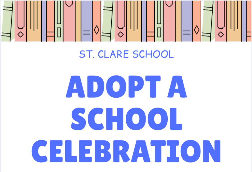 St. Clare School: Adopt A School Celebration